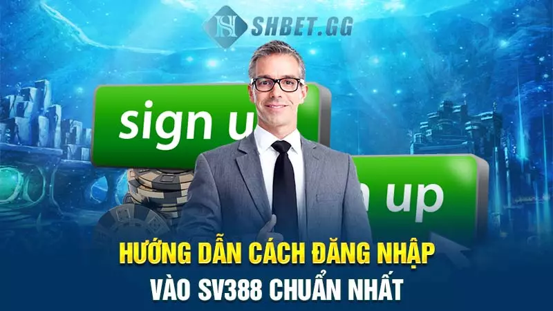 Link đăng nhập SV388 - Cập nhật mới nhất 2024 6 Hướng dẫn cách đăng nhập vào SV388 chuẩn nhất